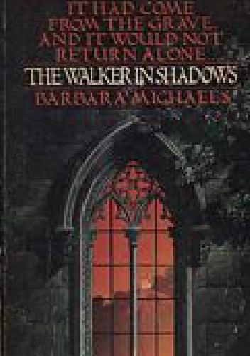 The Walker in Shadows - Barbara Michaels