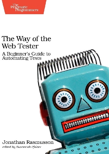 The Way of the Web Tester - Jonathan Rasmusson