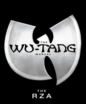 The Wu-Tang Manual - RZA