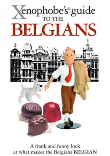 The Xenophobe's Guide to the Belgians - Antony Mason