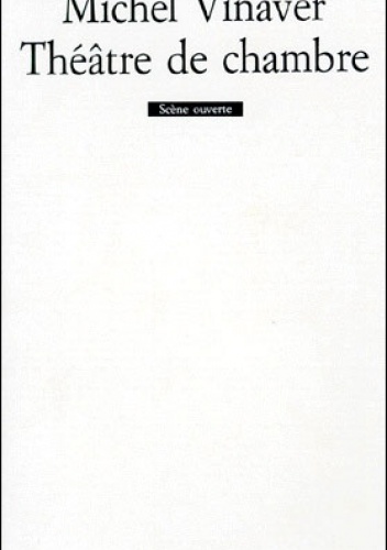 Théatre de chambre - Michel Vinaver
