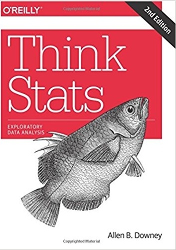 Think Stats: Exploratory Data Analysis - B. Downey Allen