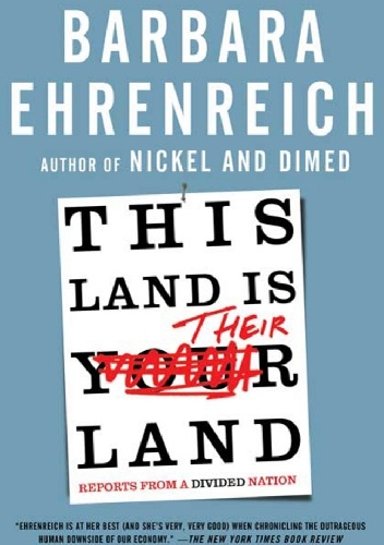 This Land is Their Land - Barbara Ehrenreich