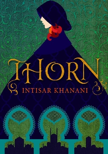 Thorn - Intisar Khanani