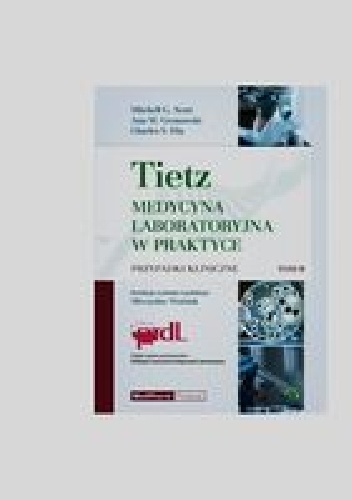 Tietz Medycyna laboratoryjna w praktyce Tom 2