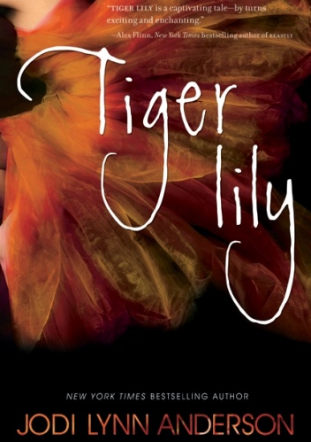 Tiger Lily - Jodi Lynn Anderson