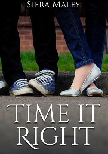 Time It Right - Siera Maley