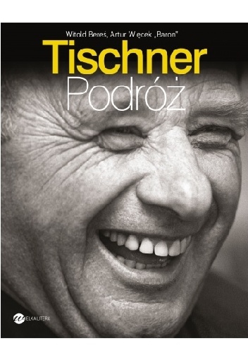 Tischner. Podróż - Witold Bereś, Artur „Baron” Więcek