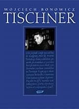 Tischner - Wojciech Bonowicz