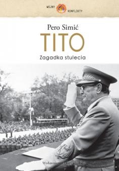 Tito. Zagadka stulecia - Pero Simić