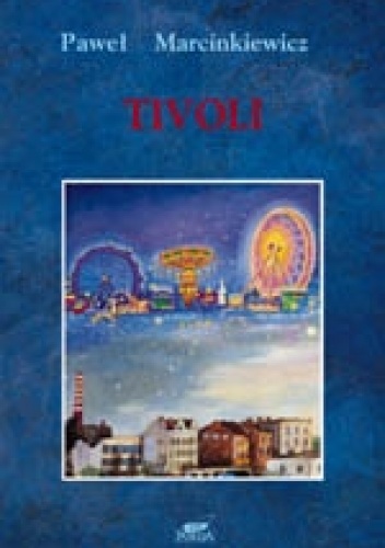 Tivoli - Paweł Marcinkiewicz