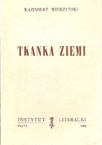 Tkanka ziemi - Kazimierz Wierzyński