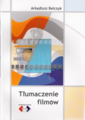 Tłumaczenie filmów - Arkadiusz Belczyk