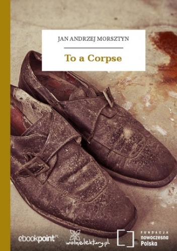 To a Corpse - Andrzej Morsztyn Jan