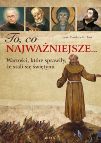 To, co najważniejsze... - Lore Tosi
