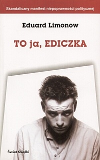 To ja, Ediczka - Eduard Limonow