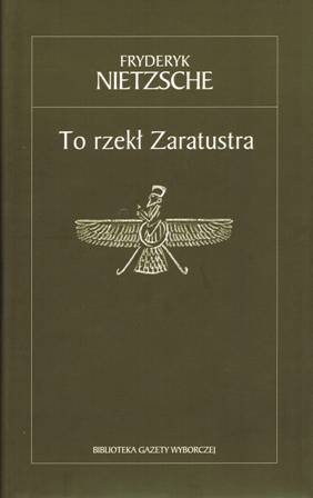 To rzekł Zaratustra - Fryderyk Nietzsche