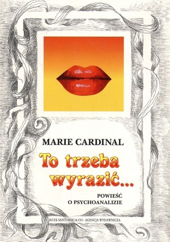 To trzeba wyrazić - Marie Cardinal