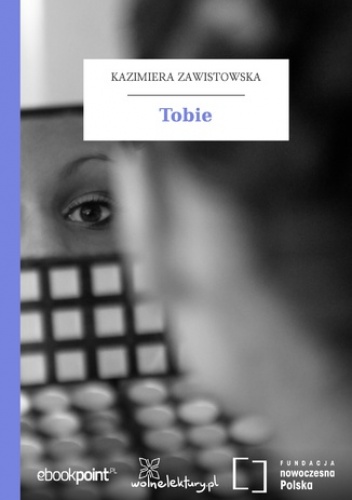 Tobie - Kazimiera Zawistowska