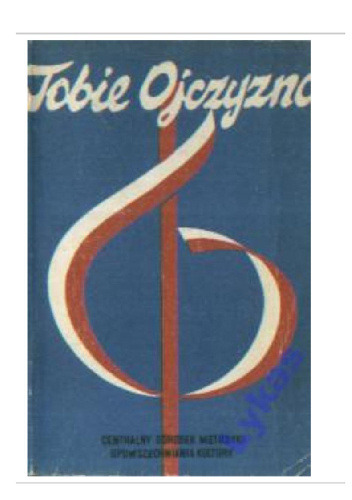 Tobie Ojczyzno
