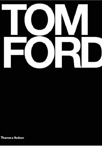 Tom Ford - Graydon Carter