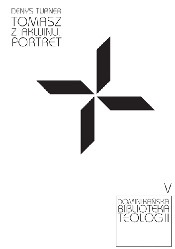Tomasz z Akwinu. Portret - Denys Turner