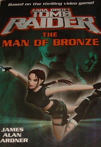Tomb Raider: The Man of Bronze - E.E. Knight