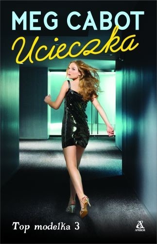 Top Modelka 3: Ucieczka - Meg Cabot