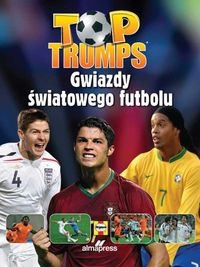 Top Trumps Gwiazdy światowego futbolu - praca zbiorowa