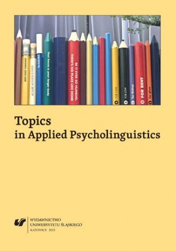 Topics in Applied Psycholinguistics - Danuta Gabryś-Barker red.