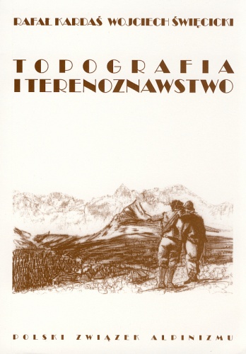Topografia i terenoznawstwo - Rafał Kardaś, Wojciech Święcicki