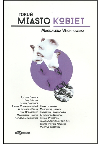 Toruń. Miasto kobiet - Magdalena Wichrowska