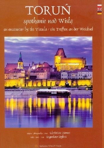 Toruń spotkanie nad Wisłą - Bogusław Dybaś