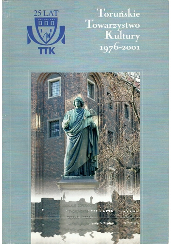 Toruńskie Towarzystwo Kultury 1976-2001 - Czesław Niedzielski