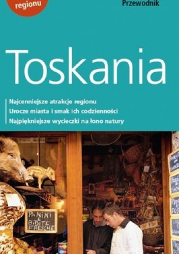 Toskania. Przewodnik Dumont - Christoph Hennig