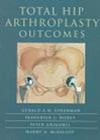 Total Hip Arthroplasty Outcomes - G. Finerman