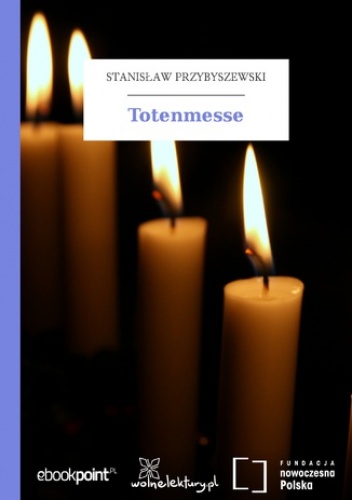 Totenmesse - Stanisław Przybyszewski