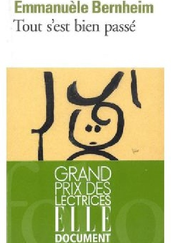 Tout s'est bien passé - Emmanuèle Bernheim