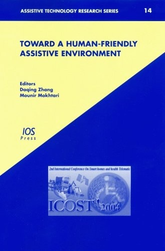 Toward a Human-friendly Assistive Environment - Daqing Zhang, Mounir Mokhtari