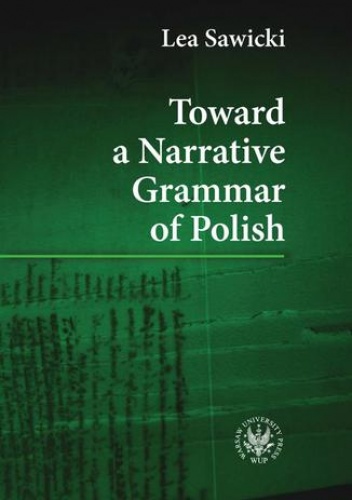 Toward a Narrative Grammar of Polish - Sawicki Lea