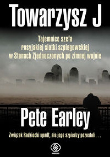 Towarzysz J - Pete Earley
