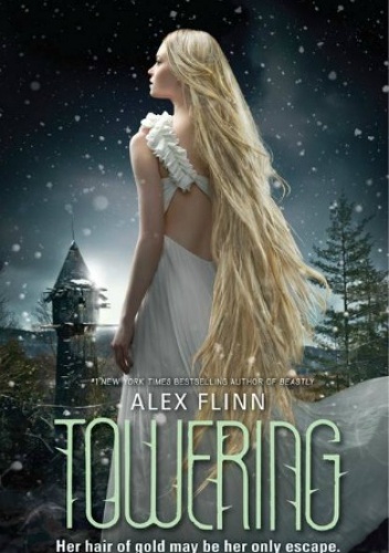 Towering - Alex Flinn