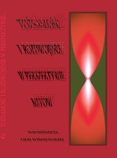 Tożsamość i rozdwojenie w perspektywie mitów - Lidia Wiśniewska