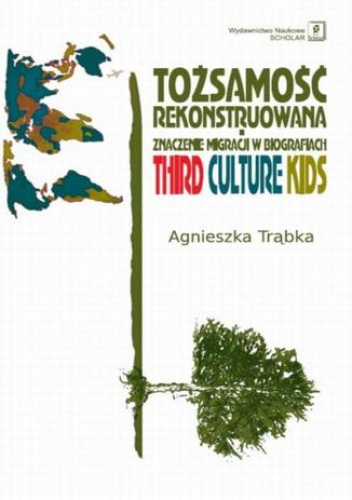 Tożsamość rekonstruowana - Trąbka Agnieszka