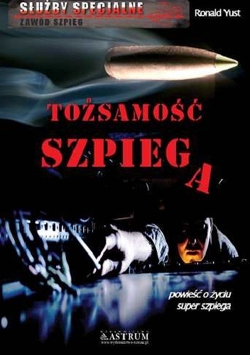 Tożsamość szpiega - Ronald Yust