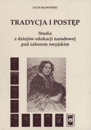 Tradycja i postęp - Lech Słowiński