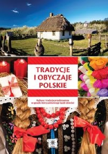 Tradycje i obyczaje polskie - Sylwia Chmiel