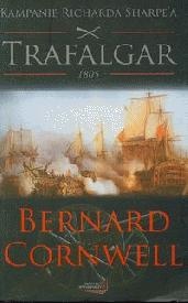 Trafalgar 1805 - Bernard Cornwell