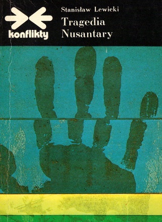 Tragedia Nusantary - Stanisław Lewicki