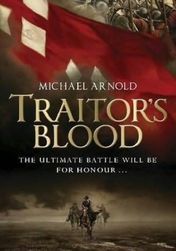 Traitor's Blood - Michael Arnold